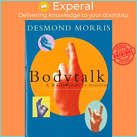 Sách - Bodytalk - A World Guide to Gestures by Desmond Morris (UK edition, paperback)