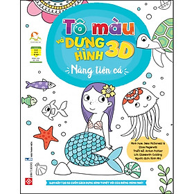 Tô màu và dựng hình 3D - Nàng tiên cá