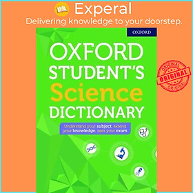 Sách - Oxford Student's Science Dictionary by Oxford Dictionaries (UK edition, paperback)