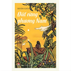 Sách - Đất Rừng Phương Nam - Đoàn Giỏi