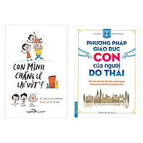 Combo 2 cuốn sách : Con Mình Chẳng Lẽ Lại 