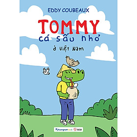 Tommy Cá Sấu Nhỏ - Ở Việt Nam