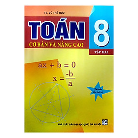 Toán Cơ Bản Và Nâng Cao 8 Tập 2