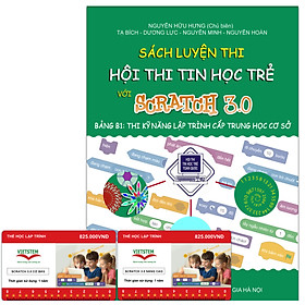 Combo khóa học lập trình Scratch 3.0 (Cơ bản + Nâng cao) và sách luyện thi tin học trẻ cấp THCS