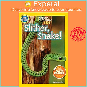 Sách - Nat Geo Readers Slither, Snake! Pre-reader by Shelby Alinsky (US edition, paperback)