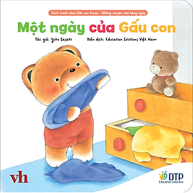 Sách - Dtpbooks - Một ngày của Gấu con - Sách tranh ehon Gấu con Kuma - Những chuyện nhỏ hàng ngày