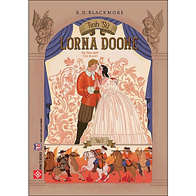 Tình Sử Lorna Doone - Tập 2