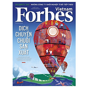 Forbes Việt Nam số 86 - Dịch chuyển chuỗi sản xuất