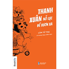 Thanh Xuân Nỗ Lực Để Vươn Xa