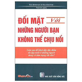 Đối Mặt Với Những Người Bạn Không Thể Chịu Nổi