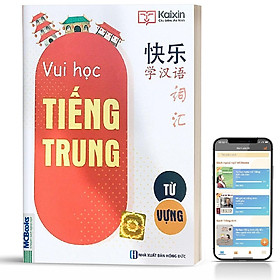 [Download Sách] Sách - Vui Học Tiếng Trung Phần Từ Vựng -Tái bản 2020