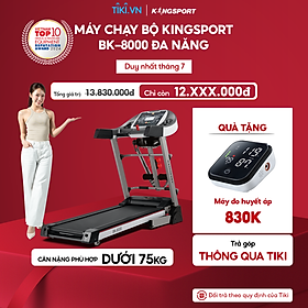 Máy chạy bộ KINGSPORT BK-8000 đa năng, thảm chạy rộng chống trơn, kèm đai massage và thanh gập bụng, cân nặng phù hợp từ dưới 75kg