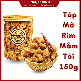 Tóp Mỡ Rim Mắm Tỏi Hủ150G HÀNG NGON - Bánh Tráng Ngọc Trinh