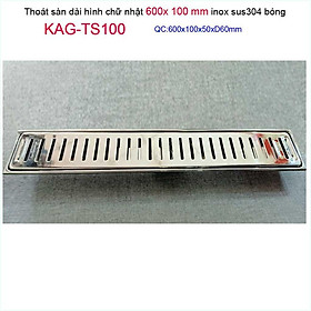 Mua Phễu thoát sàn 10x60cm KAG-TS100  thoát sàn nhà tắm hình chữ nhật Inox SUS304 bóng cao cấp