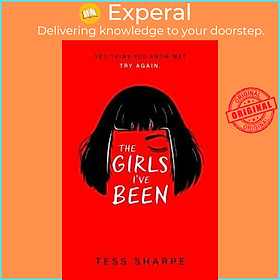 Sách - The Girls I've Been by Tess Sharpe (UK edition, paperback)