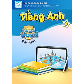 [E-BOOK] Tiếng Anh 6 i-Learn Smart World File nghe Audio Bài tập