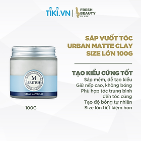 Sáp vuốt tóc nam nữ BRITISH M Urban Matte Clay tạo kiểu linh hoạt giữ nếp cứng tốt, không bóng 100g