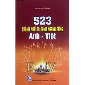 523 Thành Ngữ So Sánh Ngang Bằng Anh – Việt
