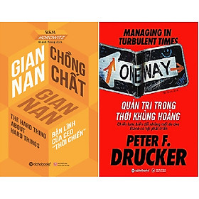 Combo Sách - Gian nan chồng chất gian nan + Quản trị thời khủng hoảng