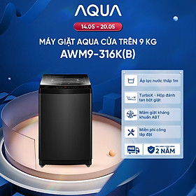 Máy giặt Aqua 9 kg AWM9-316K(B) - Bảo hành 2 năm - Hỗ trợ lắp đặt - Hàng chính hãng