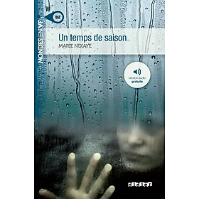 Sách tập đọc theo trình độ B2 tiếng Pháp: Un Temps De Saison Niv. B2 (có file nghe)
