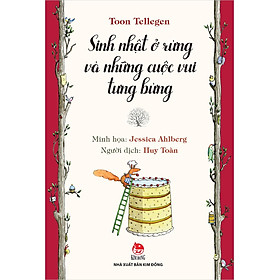 Sách Ở Nơi Xa Tít Mù Khơi - Sinh Nhật Ở Rừng Và Những Cuộc Vui Tưng Bừng