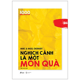 [Download Sách] 1000 Điều Nhỏ Bé - Nghịch Cảnh Là Một Món Quà