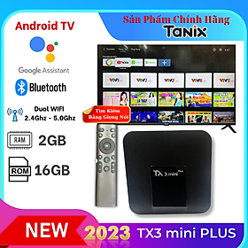 Android Tivi Box Tx3 Mini Plus 2024 - Android TV - Chip Allwiner H313 - Ram 2GB, Rom 16GB - Hàng Chính Hãng