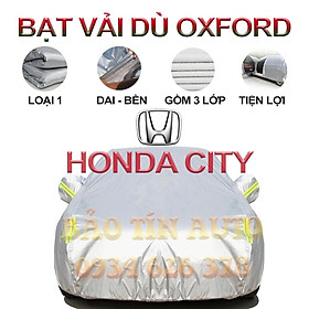 Bạt che kín bảo vệ xe ô tô Honda City tráng bạc 3 lớp vải dù Oxford , bạt phủ trùm bảo vệ xe oto