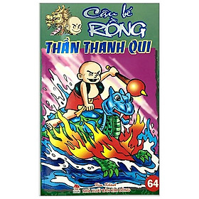 Cậu Bé Rồng Tập 64 - Thần Thanh Qui (Tái Bản 2020)