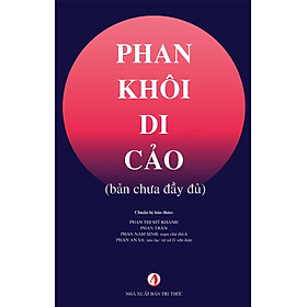 Phan Khôi di cảo - Nhà xuất bản Tri thức