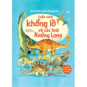 Hình ảnh sách Sách Tương Tác - Big Book - Cuốn Sách Khổng Lồ Về Các Loài Khủng Long (Tái Bản 2018)