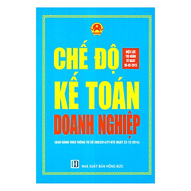 Nơi bán Chế Độ Kế Toán Doanh Nghiệp Ban Hành Theo Thông Tư 200/2014/TT-BTC Mới Nhất - Giá Từ -1đ