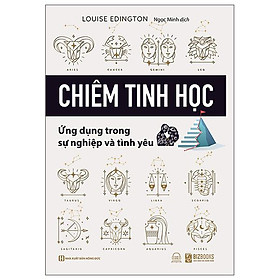 Chiêm Tinh Học - Ứng Dụng Trong Sự Nghiệp Và Tình Yêu