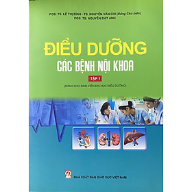 Download sách ￼Sách - Điều dưỡng các bệnh nội khoa Tập 1