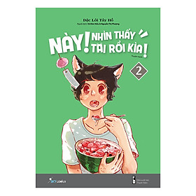 Này, Nhìn Thấy Tai Rồi Kìa! (Tập 2)