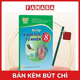 Sách Giáo Khoa Bài Tập Khoa Học Tự Nhiên 8 (Kết Nối) (Chuẩn) - Kèm Bút Chì