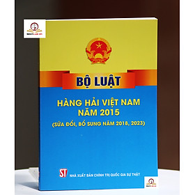 Bộ luật Hàng hải Việt Nam năm 2015 (sửa đổi bổ sung 2018, 2023)
