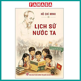 Sách Thiếu Nhi - Lịch Sử Nước Ta - Chủ tịch Hồ Chí Minh - Cùng Bé Tô Màu