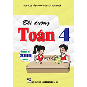 Bồi Dưỡng Toán 4 (dùng chung cho các bộ sgk hiện hành)