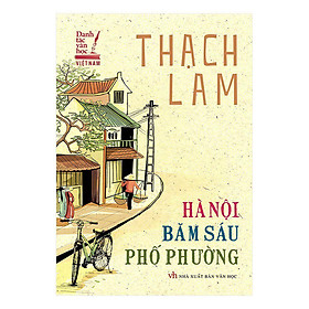 Hà Nội Băm Sáu Phố Phường (Tái Bản 2019)