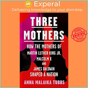 Sách - Three Mothers by Anna Malaika Tubbs (UK edition, paperback)