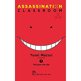 [Download Sách] Assassination Classroom 07. Thời Gian Trên Đảo
