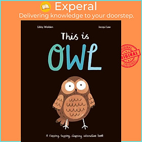 Sách - This is Owl by Jacqui Lee (UK edition, boardbook)