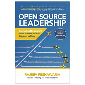 Open Source Leadership: Reinventing Management When There’S No More Business As Usual