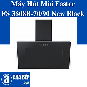 Mua Máy Hút Mùi Faster FS 3608B-70 New Black. Hàng Chính Hãng