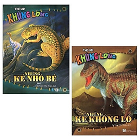 Combo Thế Giới Khủng Long: Những Kẻ Khổng Lồ Và Những Kẻ Nhỏ Bé (Tái Bản 2018) (Bộ 2 Cuốn)