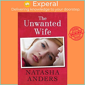 Sách - The Unwanted Wife by Natasha Anders (US edition, paperback)