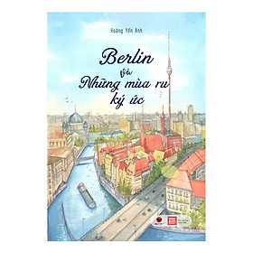 [Download Sách] Berlin Và Những Mùa Ru Ký Ức