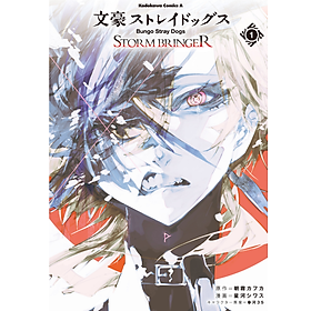 Sách ngoại văn: 文豪ストレイドッグス Bungo Strays Dogs Storm Bringer 1 - Kinokuniya Book Stores